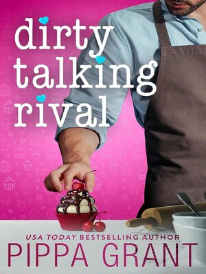 cover image of Dirty Talking Rival